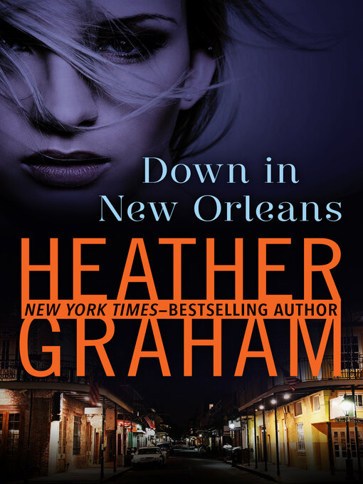 Title details for Down in New Orleans by Heather Graham - Wait list
